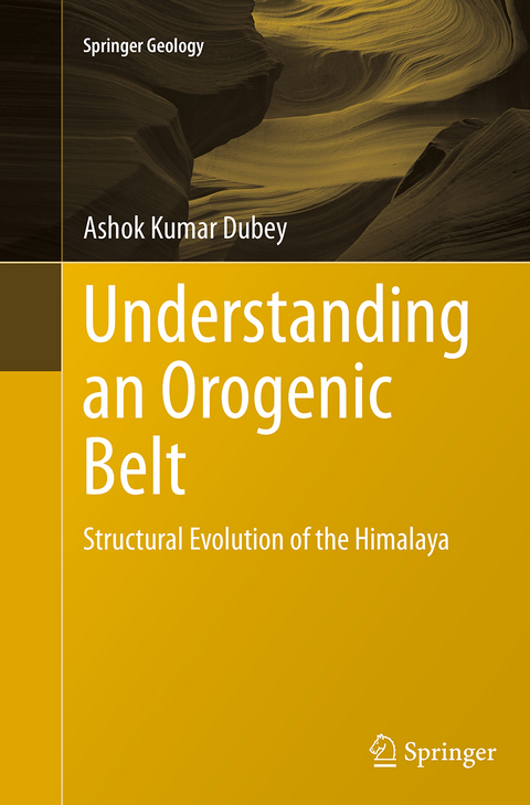 Understanding an Orogenic Belt - Ashok Kumar Dubey