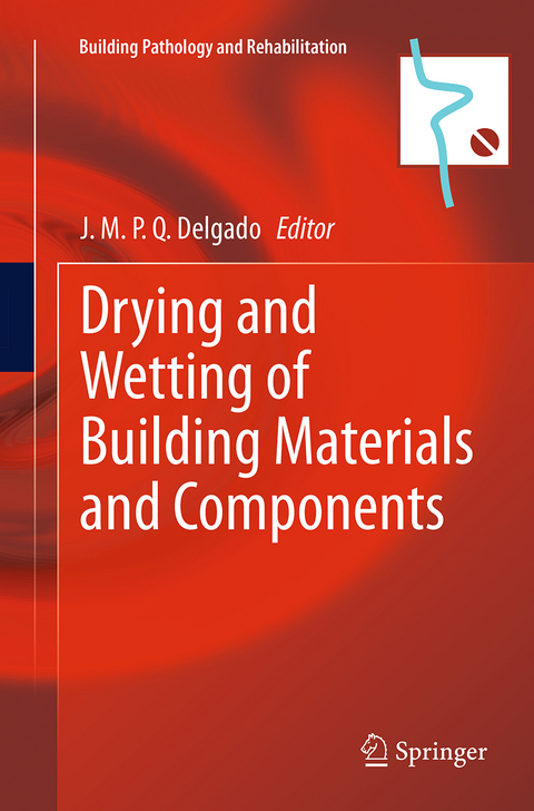 Drying and Wetting of Building Materials and Components - 