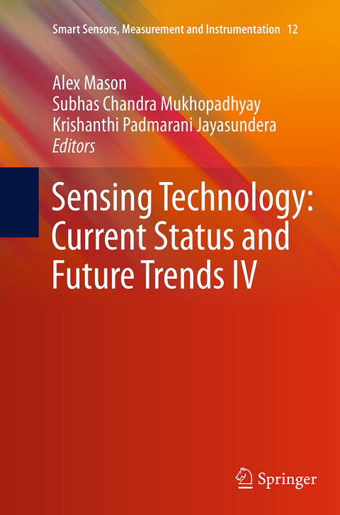 Sensing Technology: Current Status and Future Trends IV - 