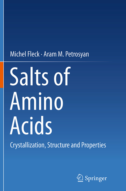 Salts of Amino Acids - Michel Fleck, Aram M. Petrosyan