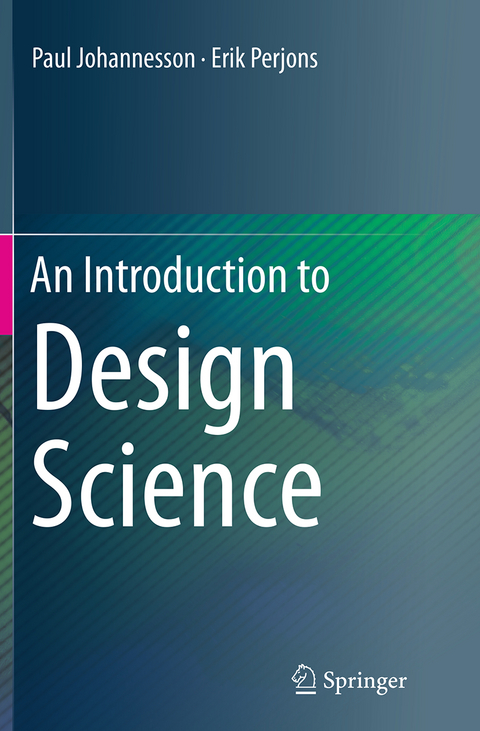 An Introduction to Design Science - Paul Johannesson, Erik Perjons