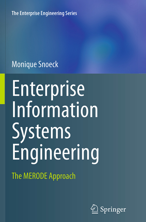 Enterprise Information Systems Engineering - Monique Snoeck