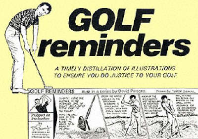 Golf Reminders - Geoff Deakin, David Parsons