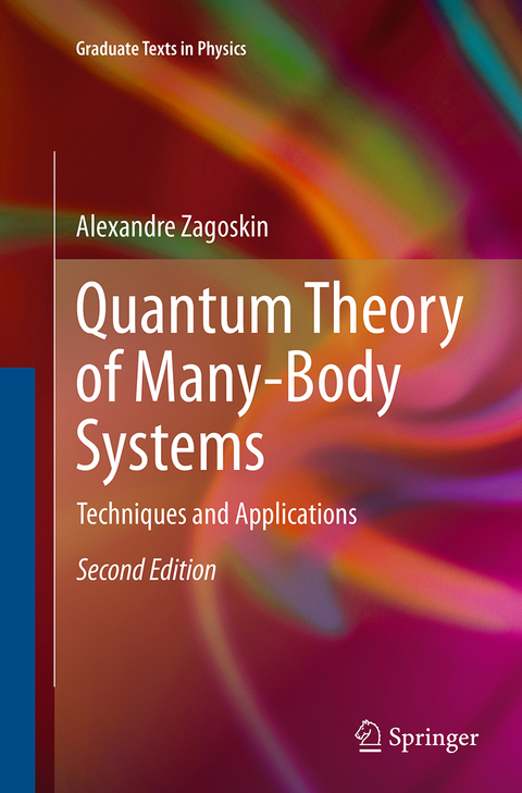 Quantum Theory of Many-Body Systems - Alexandre Zagoskin