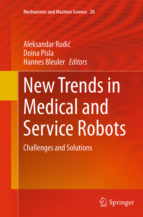 New Trends in Medical and Service Robots - 