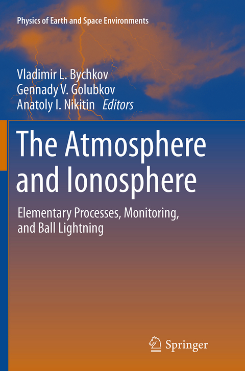 The Atmosphere and Ionosphere - 