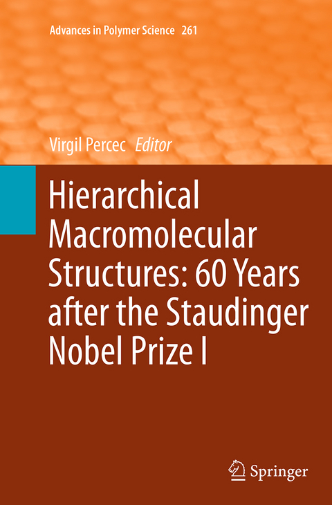 Hierarchical Macromolecular Structures: 60 Years after the Staudinger Nobel Prize I - 