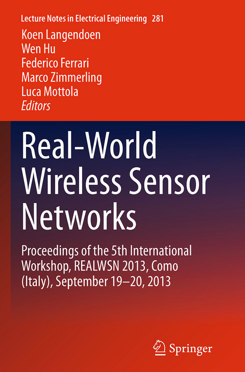 Real-World Wireless Sensor Networks - 