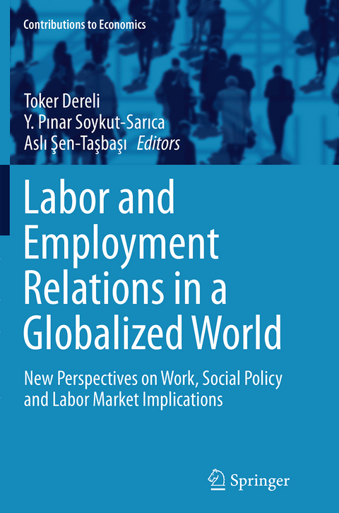 Labor and Employment Relations in a Globalized World - 