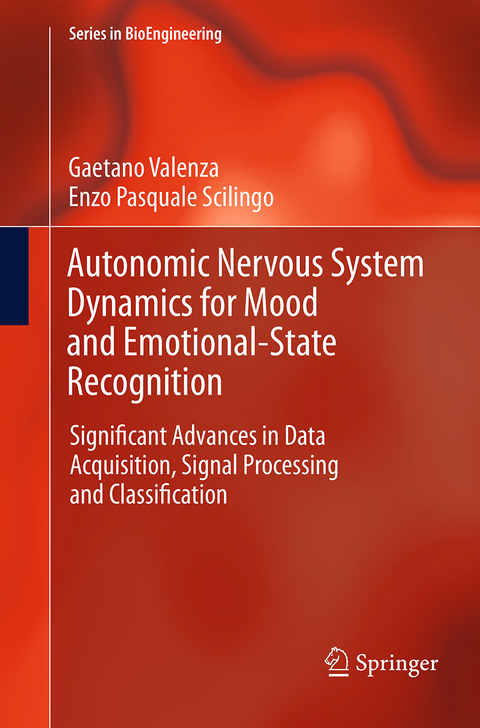 Autonomic Nervous System Dynamics for Mood and Emotional-State Recognition - Gaetano Valenza, Enzo Pasquale Scilingo