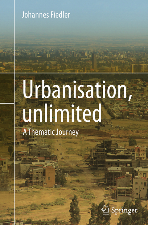 Urbanisation, unlimited - Johannes Fiedler