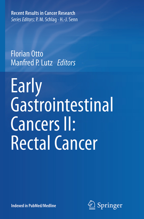 Early Gastrointestinal Cancers II: Rectal Cancer - 