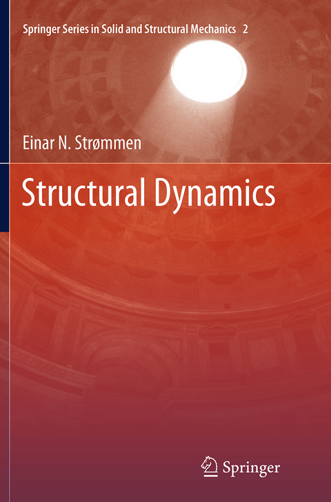 Structural Dynamics - Einar N. Strømmen