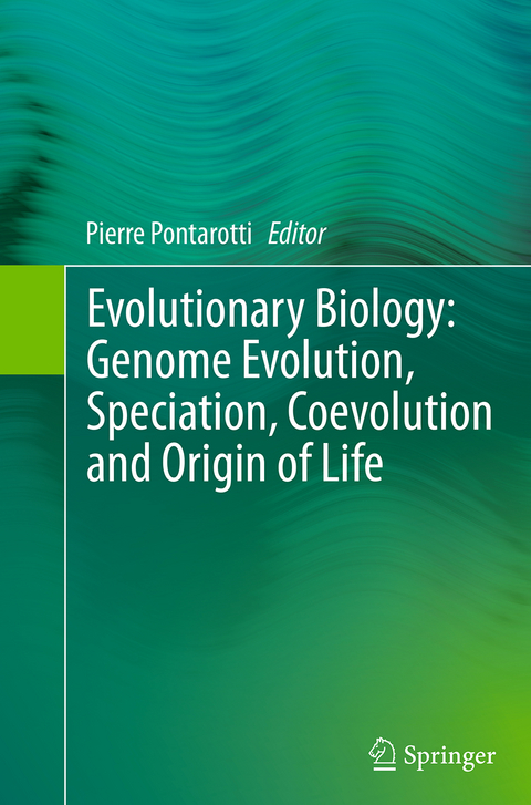 Evolutionary Biology: Genome Evolution, Speciation, Coevolution and Origin of Life - 