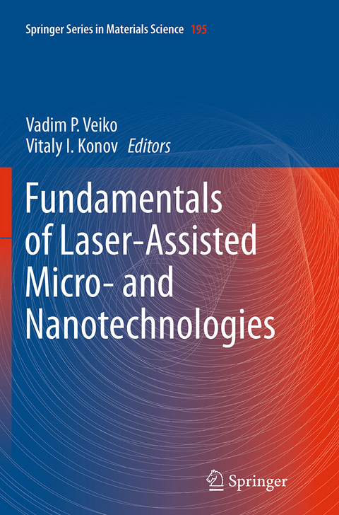 Fundamentals of Laser-Assisted Micro- and Nanotechnologies - 