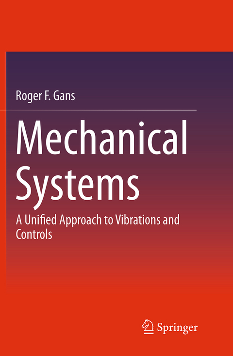 Mechanical Systems - Roger F. Gans