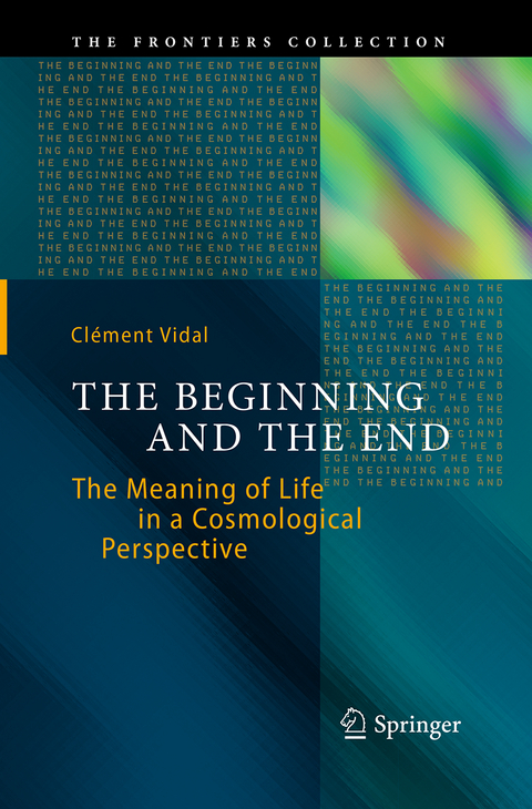 The Beginning and the End - Clément Vidal