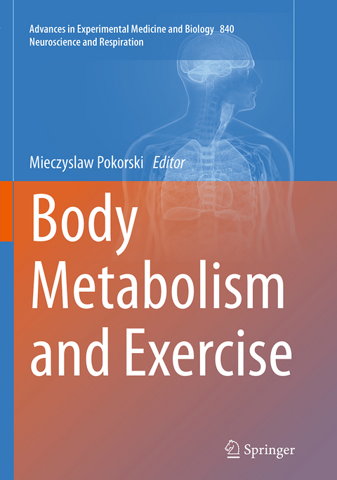 Body Metabolism and Exercise - 