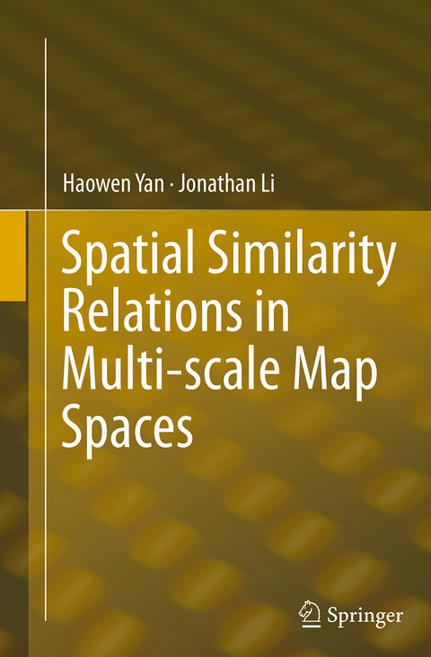 Spatial Similarity Relations in Multi-scale Map Spaces - Haowen Yan, Jonathan Li