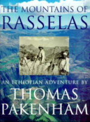 The Mountains of Rasselas - Thomas Pakenham