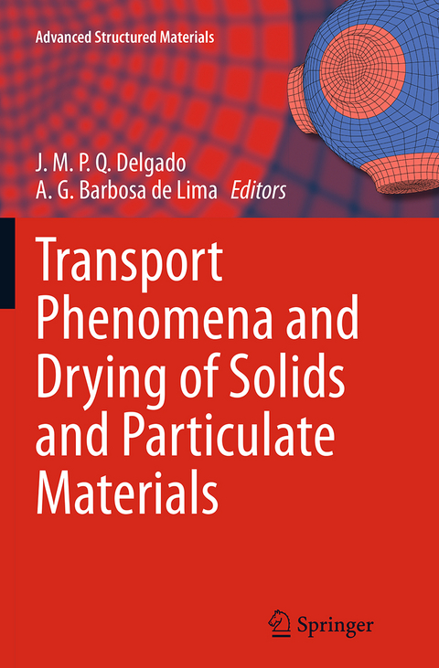 Transport Phenomena and Drying of Solids and Particulate Materials - 