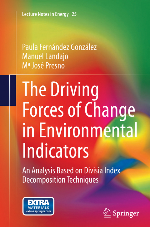 The Driving Forces of Change in Environmental Indicators - Paula Fernández González, Manuel Landajo, Mª José Presno