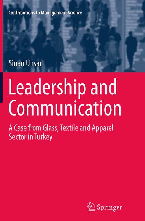 Leadership and Communication - Sinan Ünsar