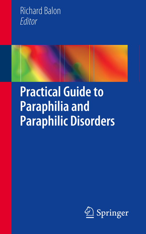 Practical Guide to Paraphilia and Paraphilic Disorders - 