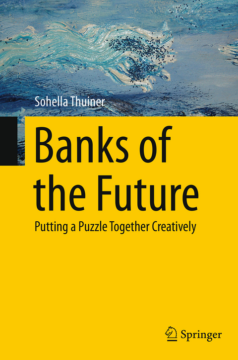 Banks of the Future - Sohella Thuiner