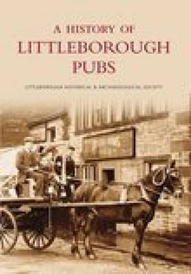 A History of Littleborough Pubs -  Littleborough Historical Society