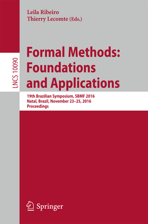 Formal Methods: Foundations and Applications - 