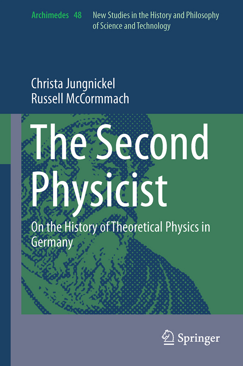 The Second Physicist - Christa Jungnickel, Russell McCormmach
