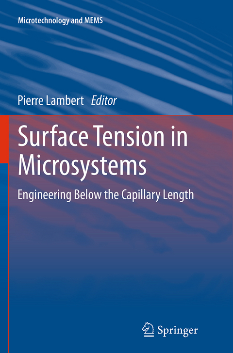 Surface Tension in Microsystems - 