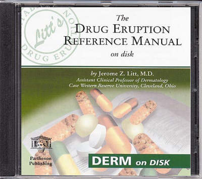 Drug Eruption Reference Manual on Disk - Jerome Z. Litt