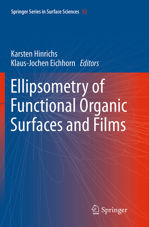 Ellipsometry of Functional Organic Surfaces and Films - 