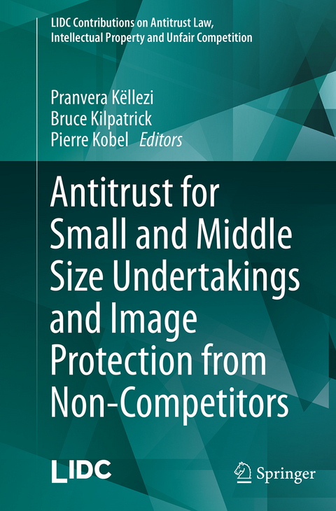 Antitrust for Small and Middle Size Undertakings and Image Protection from Non-Competitors - 