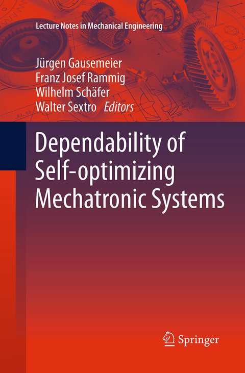 Dependability of Self-Optimizing Mechatronic Systems - 