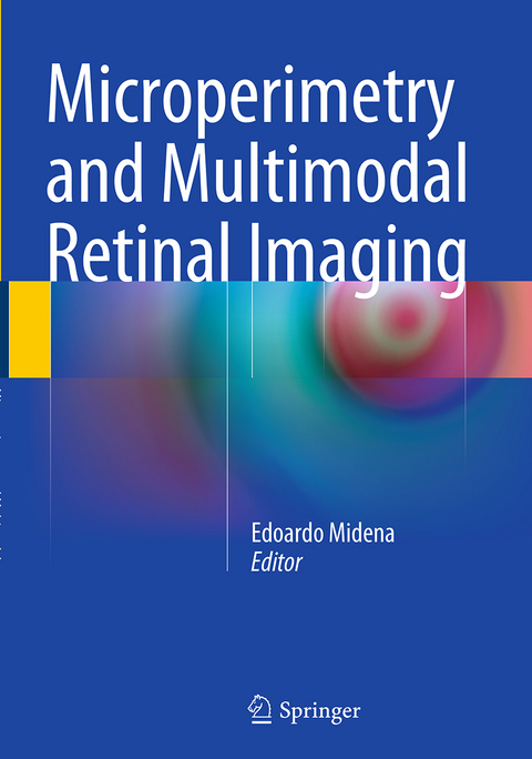 Microperimetry and Multimodal Retinal Imaging - 