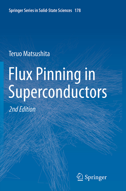 Flux Pinning in Superconductors - Teruo Matsushita
