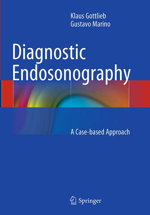 Diagnostic Endosonography - Klaus Gottlieb, Gustavo Marino
