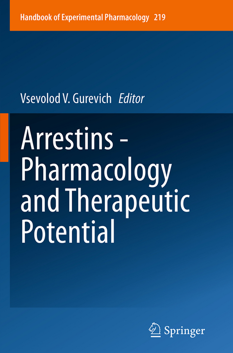 Arrestins - Pharmacology and Therapeutic Potential - 