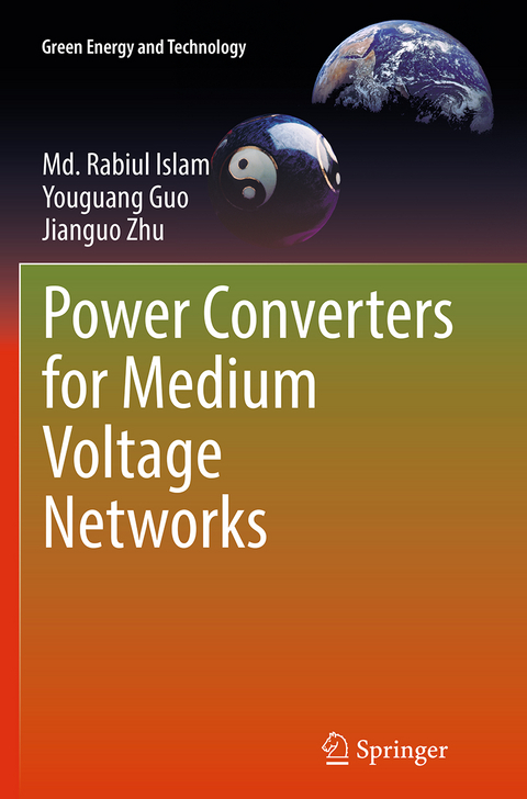 Power Converters for Medium Voltage Networks - Md. Rabiul Islam, Youguang Guo, Jianguo Zhu