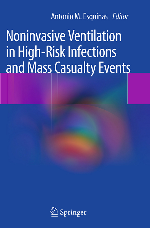 Noninvasive Ventilation in High-Risk Infections and Mass Casualty Events - 