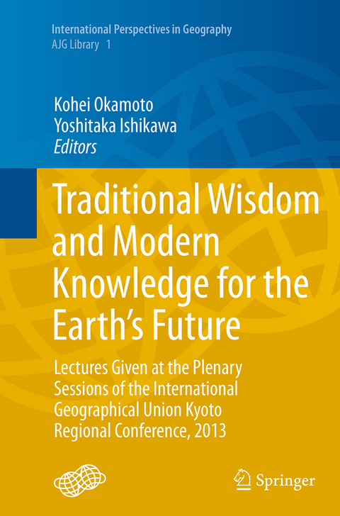 Traditional Wisdom and Modern Knowledge for the Earth’s Future - 