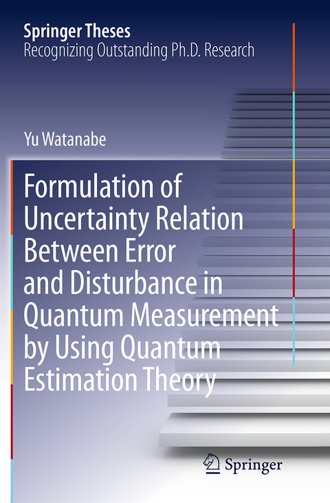 Formulation of Uncertainty Relation Between Error and Disturbance in Quantum Measurement by Using Quantum Estimation Theory - Yu Watanabe