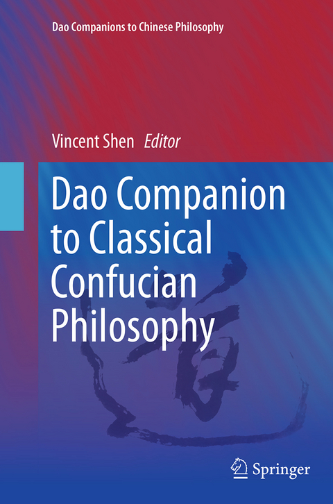 Dao Companion to Classical Confucian Philosophy - 