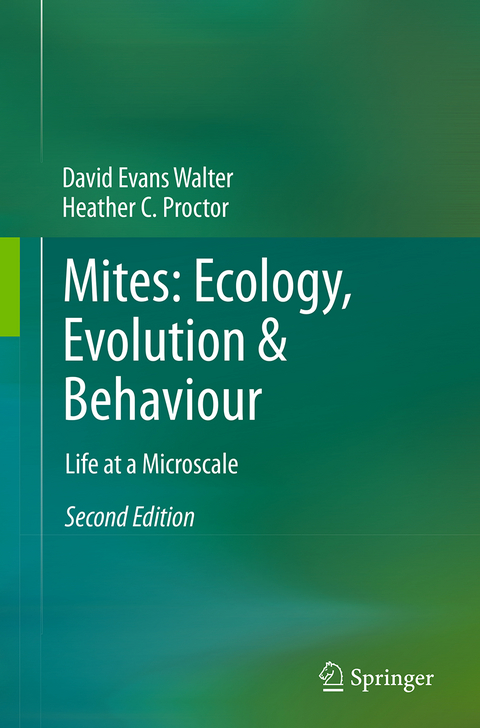 Mites: Ecology, Evolution & Behaviour - David Evans Walter, Heather C. Proctor