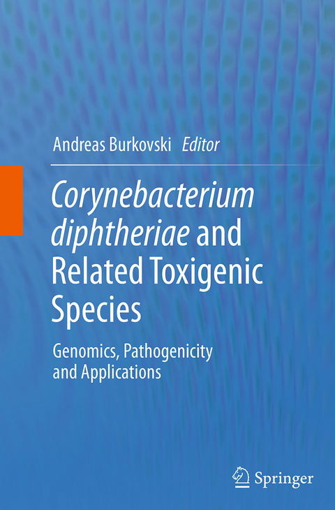 Corynebacterium diphtheriae and Related Toxigenic Species - 