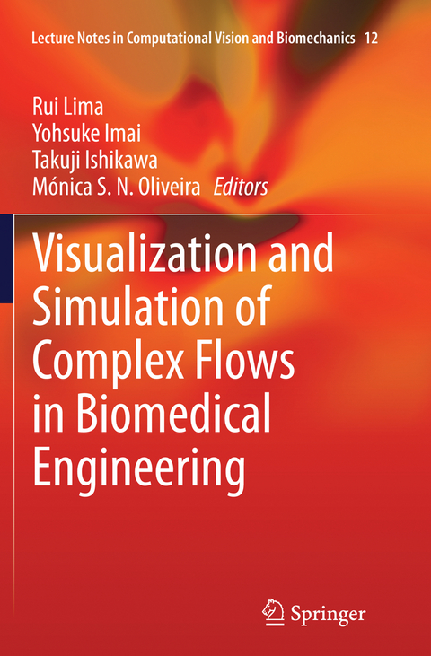 Visualization and Simulation of Complex Flows in Biomedical Engineering - 