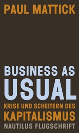 Business as usual - Paul Mattick